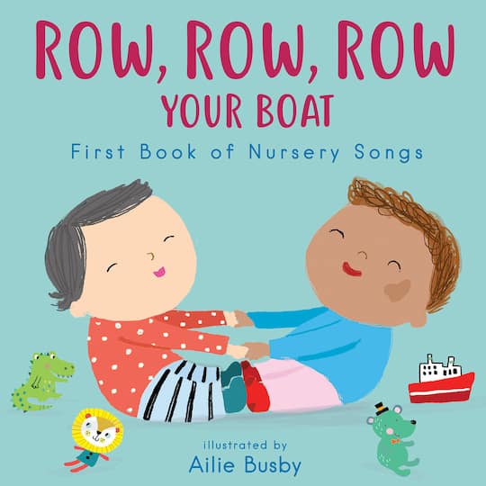 Child&#x27;s Play Books Row, Row, Row Your Boat First Book of Nursery Songs Board Book